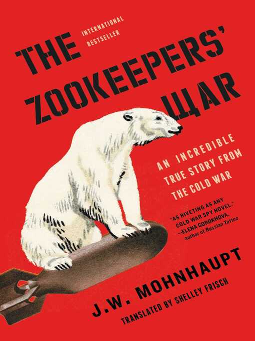 Title details for The Zookeepers' War by J.W. Mohnhaupt - Wait list